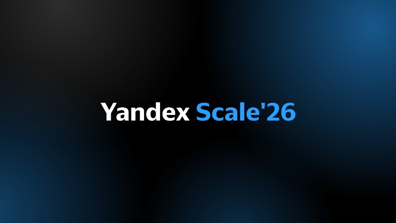 Yandex Scale'26